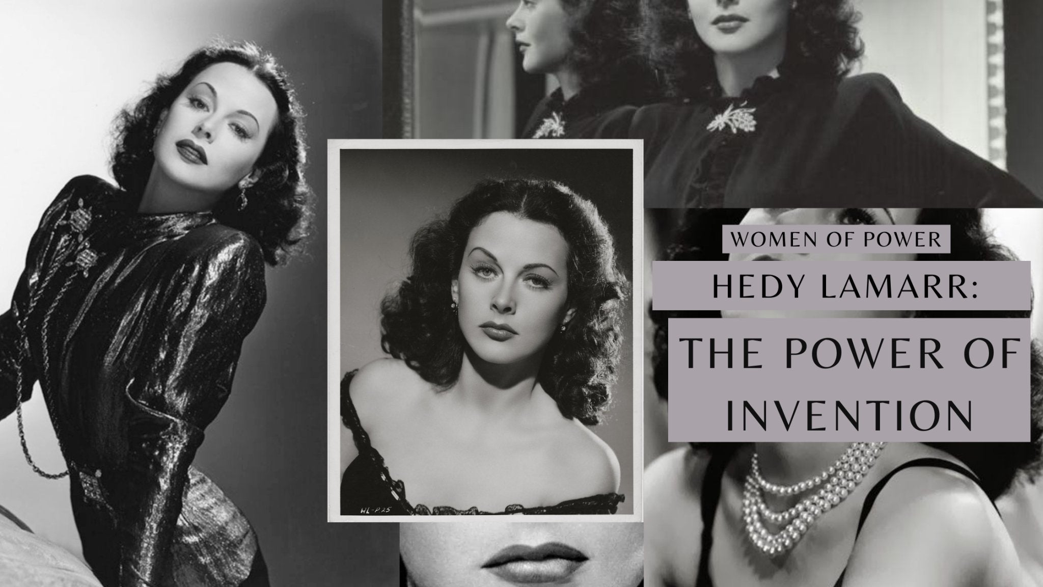 Hedy Lamarr: The Power of Invention - KÂfemme